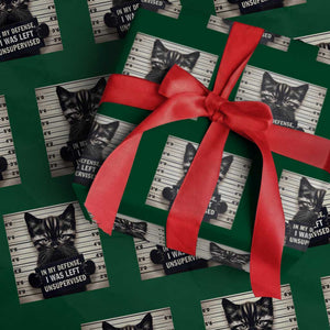Funny Bad Cat Attitude Wrapping Paper Roll In My Defense I Was Left Unsupervised TS12 Green Print Your Wear