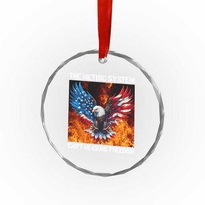 Funny Bald Eagle 4th of July Crystal Glass Ornament The Metric System Cant Measure Freedom American Flag TS10 Print Your Wear
