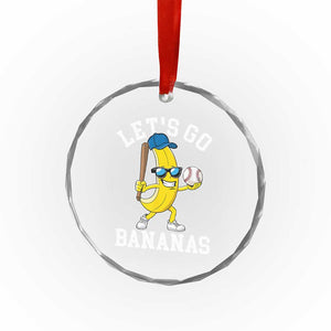 Funny Banana Crystal Glass Ornament Lets Go Bananas TS10 Print Your Wear