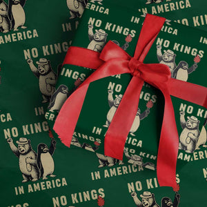 Funny Bear And Penguin Protest Wrapping Paper Roll No Kings In America TS12 Green Print Your Wear