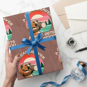 Funny Beaver Joke Wrapping Paper Roll A Clean Beaver Always Gets More Wood Adult Humor TS02 Mocha Print Your Wear