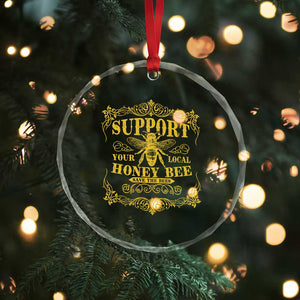 Funny Beekeeping Crystal Glass Ornament Support Your Local Honey Bee Beekeeper TS11 Print Your Wear