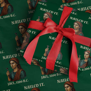 Funny Biblical Jael Nailed It Vintage Wrapping Paper Roll Strong Woman Bible Story Dark Humor Meme TS02 Green Print Your Wear