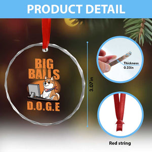 Funny Big Balls D.O.G.E Crystal Glass Ornament DOGE Shiba TS02 Print Your Wear