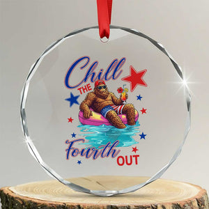Funny Bigfoot 4th Of July Crystal Glass Ornament Chill The Fourth Out TS12 Transparent Glass 3'' Circle Print Your Wear