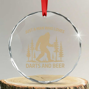 Funny Bigfoot Just A Man Who Loves Darts And Beer Gift Crystal Glass Ornament TS12 Transparent Glass 3'' Circle Print Your Wear