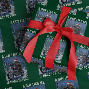Funny Bigfoot Motorcycle Xmas Wrapping Paper Roll A Guy Like Me Is Hard To Forest Find TS14 Green Print Your Wear