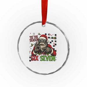 Funny Bigfoot Santa Tis The Season For Six Seven Meme Crystal Glass Ornament Christmas Gift TS12 Print Your Wear