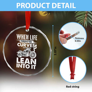 Funny Biker Crystal Glass Ornament When Life Throws You Curves Lean Into It Motorcycle TS02 Print Your Wear