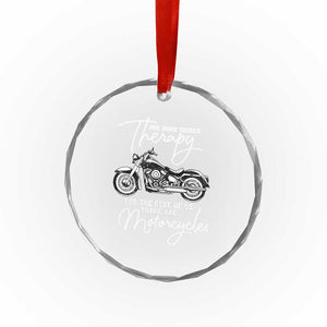 Funny Biker Therapy Crystal Glass Ornament For The Rest Of Us There Are Motorcycles TS02 Print Your Wear