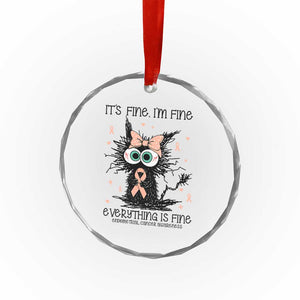 Funny Black Cat Endometrial Cancer Awareness Crystal Glass Ornament Its Fine Im Fine Everything Is Fine