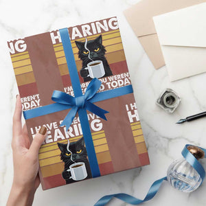 Funny Black Cat Meme Wrapping Paper Roll I Have Selective Hearing You Were Not Selected Today TS14 Mocha Print Your Wear