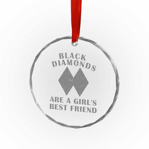 Funny Black Diamonds Are A Girls Best Friend Snow Skiing Crystal Glass Ornament TS11 Print Your Wear