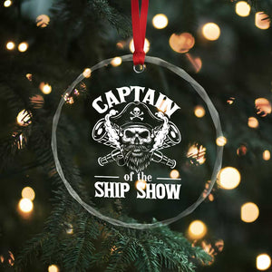 Funny Boat Captain Pun Crystal Glass Ornament Captain Of The Ship Show TS14 Print Your Wear