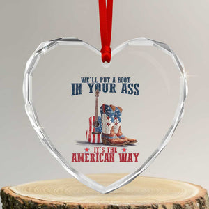 Funny Boot in Your Ass American Way Heart Crystal Glass Ornament Patriotic Country Style USA Pride TS02 Transparent Glass 3'' Heart Print Your Wear