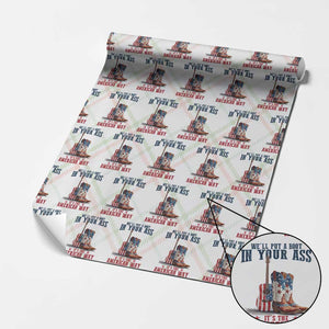 Funny Boot in Your Ass American Way Wrapping Paper Roll Patriotic Country Style USA Pride TS02 Christmas Plaid Print Your Wear
