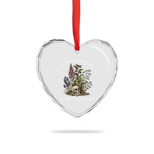 Funny Botanical Skull Dark Humor Heart Crystal Glass Ornament All Plants Are Edible Some Only Once