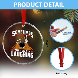 Funny Bowling Crystal Glass Ornament Hear The Ten Pin Laughing Bowler TS02 Print Your Wear