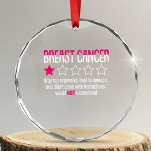 Funny Breast Cancer One Star Review Crystal Glass Ornament Would Not Recommend Breast Cancer Warrior