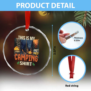 Funny Camper Glamper Crystal Glass Ornament This Is My Camping Shirt TS14 Print Your Wear