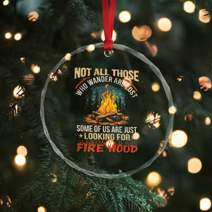 Funny Camping Crystal Glass Ornament Not All Those Who Wander Are Lost TS14 Print Your Wear