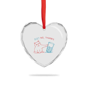 Funny Cat Anti ICE Political Protest Heart Crystal Glass Ornament Ice? No Thanks TS14 Print Your Wear