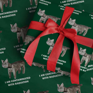 Funny Cat Meme Wrapping Paper Roll I Am Contaminated With Radiation Humorous Oddly Specific TS02 Green Print Your Wear