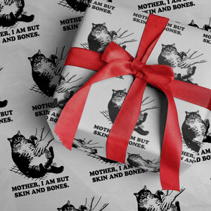 Funny Cat Mom Cat Lover Wrapping Paper Roll Mother I Am But Skin and Bones TS14 White Print Your Wear