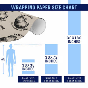 Funny Cat Mother I Am But Skin And Bone Wrapping Paper Roll TS11 Print Your Wear
