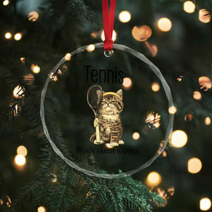 Funny Cat Plays Tennis Crystal Glass Ornament Because Murder Is Wrong TS12 Print Your Wear