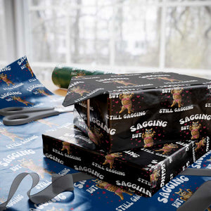 Funny Cat Sexy Wrapping Paper Roll Sagging But Still Gagging Gift TS12 Black Print Your Wear