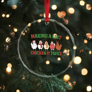 Funny Chicken Christmas Pun Crystal Glass Ornament Making a List Chicken It Twice Cute Holiday Farm Animal TS02 Print Your Wear