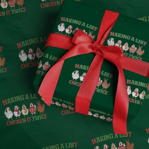 Funny Chicken Christmas Pun Wrapping Paper Roll Making a List Chicken It Twice Cute Holiday Farm Animal TS02 Green Print Your Wear