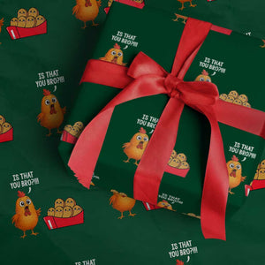 Funny Chicken Nuggets Lover Wrapping Paper Roll Is That You Bro TS12 Green Print Your Wear