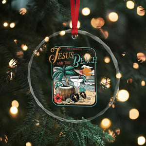 Funny Christian Beach Gift Crystal Glass Ornament All I Need Is Jesus And The Beach TS12 Print Your Wear
