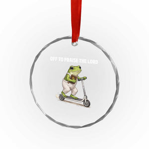 Funny Christian Frog Crystal Glass Ornament Off To Praise The Lord TS10 Print Your Wear