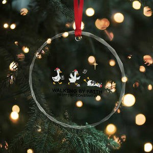 Funny Christian Goose Christmas Crystal Glass Ornament Walking By Faith Tripping Constantly TS14 Print Your Wear