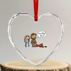 Funny Christian Heart Crystal Glass Ornament You Mad Bro Matthew 2:16 TS14 Transparent Glass 3'' Heart Print Your Wear