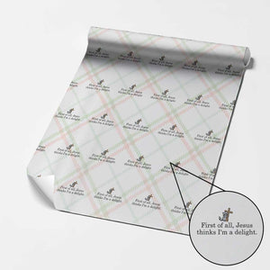 Funny Christian Raccoon Wrapping Paper Roll Sarcastic Jesus Thinks I'm A Delight TS14 Christmas Plaid Print Your Wear