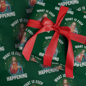 Funny Christian Wrapping Paper Roll What Is Even Happening TS14 Green Print Your Wear