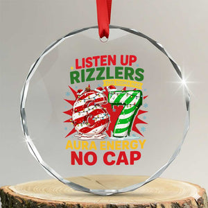 Funny Christmas 67 Meme Crystal Glass Ornament Listen Up Rizzlers This Sigma Has 67 Aura Energy No Cap TS11 Transparent Glass 3'' Circle Print Your Wear