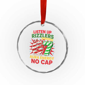 Funny Christmas 67 Meme Crystal Glass Ornament Listen Up Rizzlers This Sigma Has 67 Aura Energy No Cap TS11 Print Your Wear