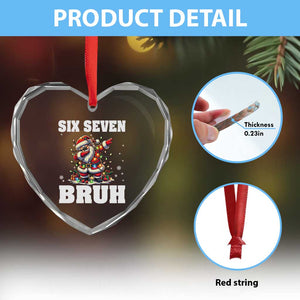 Funny Christmas 67 Six Seven Bruh Heart Crystal Glass Ornament Dabbing Santa TS11 Print Your Wear