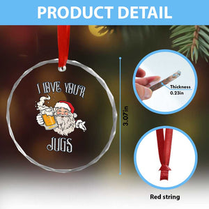 Funny Christmas Beers Couple Crystal Glass Ornament I Love Your Jugs Santa Beers Drinker TS11 Print Your Wear