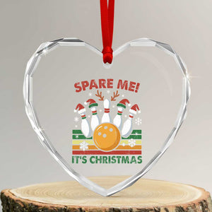 Funny Christmas Bowling Heart Crystal Glass Ornament Spare Me Its Xmas Festive Holiday TS11 Transparent Glass 3'' Heart Print Your Wear