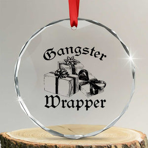 Funny Christmas Crystal Glass Ornament Gangster Wrapper Vintage Presents Gift TS11 Transparent Glass 3'' Circle Print Your Wear