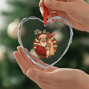 Funny Christmas Do It Lady Heart Crystal Glass Ornament Mustache Guy Meme Santa Cosplay TS11 Print Your Wear
