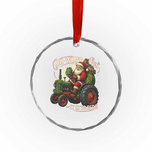 Funny Christmas Farmer Crystal Glass Ornament Oh What Fun It Is To Ride Santa Farm Tractor TS11 Print Your Wear