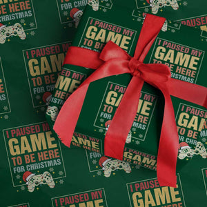 Funny Christmas Gaming Wrapping Paper Roll I Paused My Game To Be Here For Christmas TS11 Green Print Your Wear