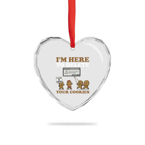 Funny Christmas I Am Here To Delete Your Cookie Heart Crystal Glass Ornament Xmas Gingerbread Lover TS11 Print Your Wear